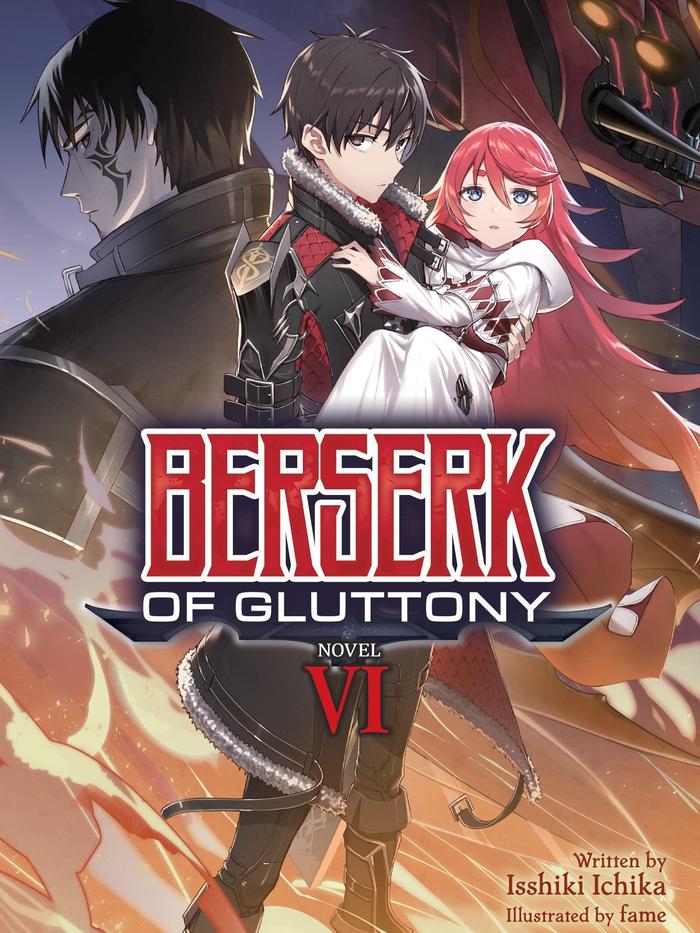Berserk of Gluttony Light Novel Volume 6