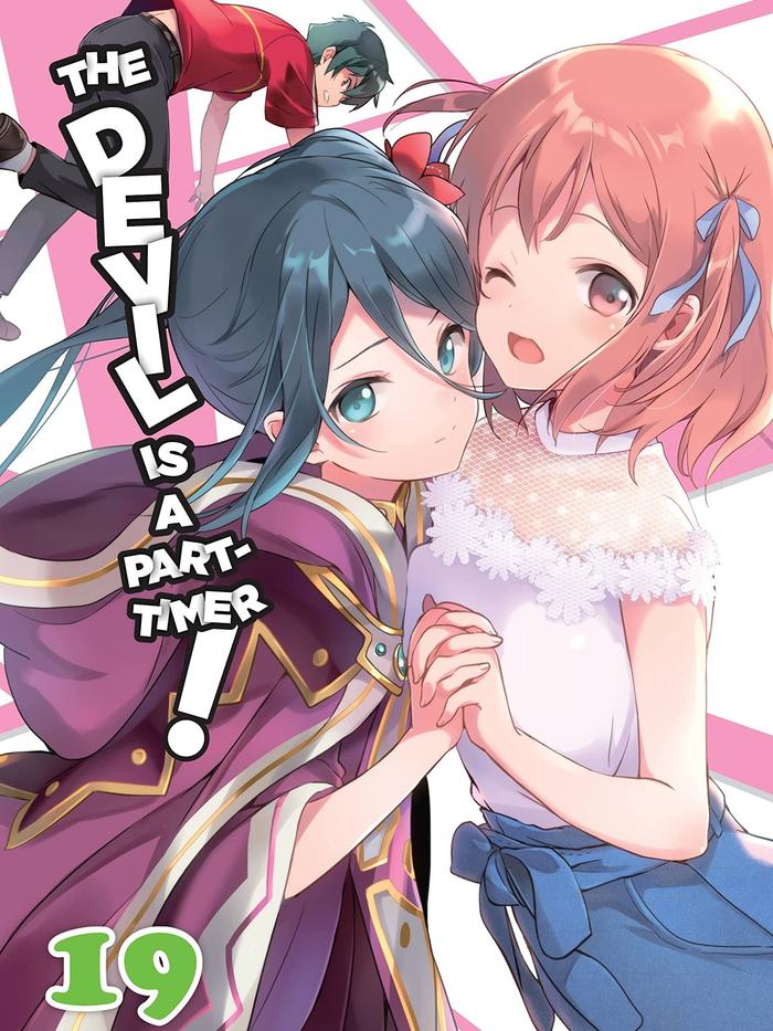 The Devil Is a Part-Timer! Light Novel Volume 19