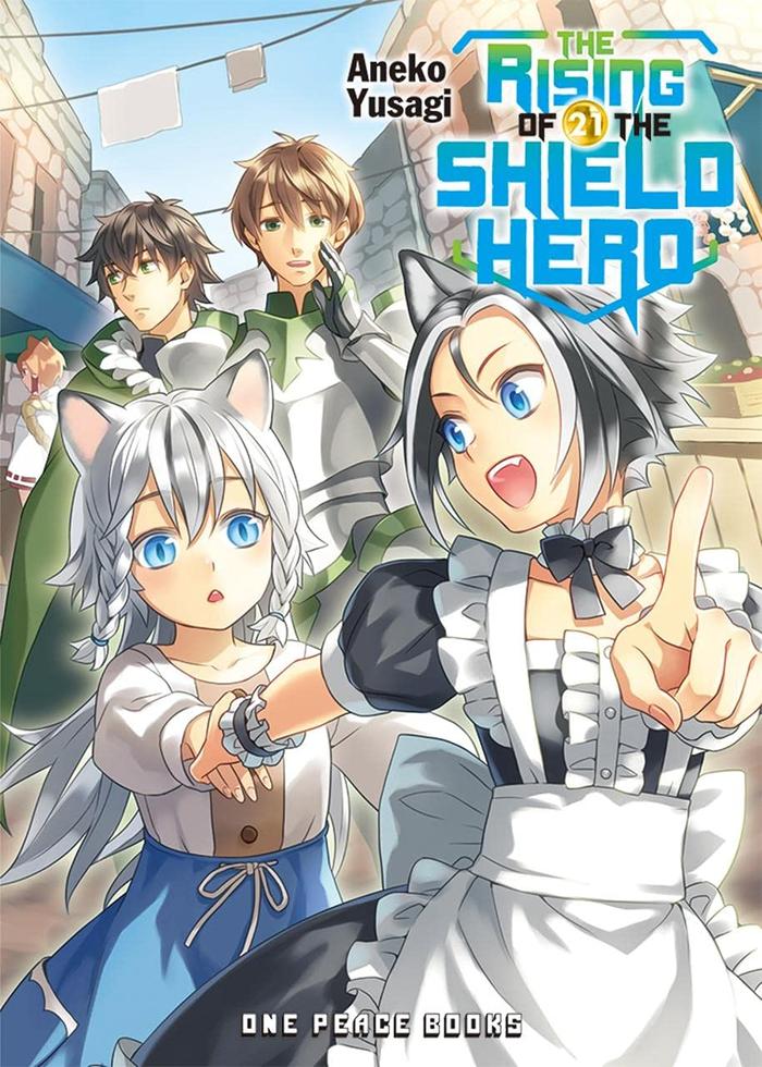 The Rising of the Shield Hero Light Novel Volume 21